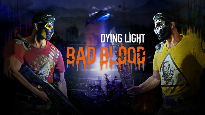 Dying Light - Techland zapowiada dodatek Bad Blood