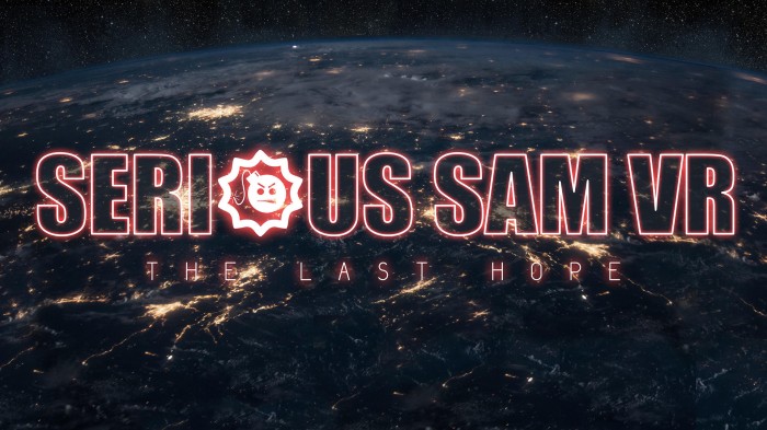 Serious Sam VR: The Last Hope - nowy Serious Sam zmierza na wirtualn rzeczywisto