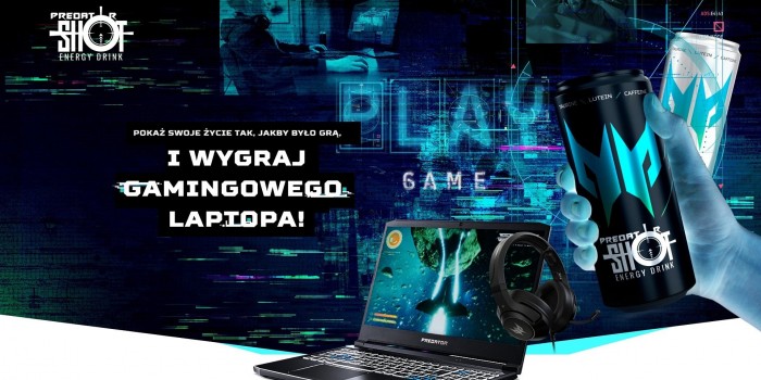 Pokaż swoje życie tak, jakby było grą i wygraj laptop lub komputer od Predator!