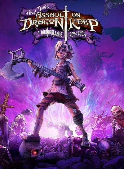 Tiny Tina's Assault on Dragon Keep: A Wonderlands One-shot Adventure (PC) - okladka