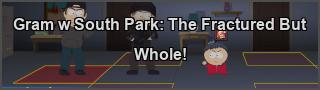South Park: The Fractured But Whole PC