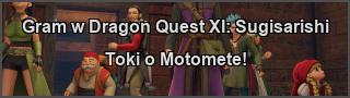 Dragon Quest XI: Sugisarishi Toki o Motomete PS4