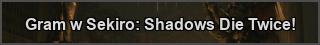 Sekiro: Shadows Die Twice PC