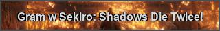 Sekiro: Shadows Die Twice PC