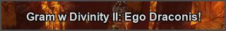 Divinity II: Ego Draconis PC